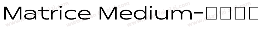 Matrice Medium字体转换